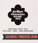 San Miguel Primavera Sound San Miguel Primavera Sound