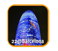 22@Barcelona, le district de l’innovation 22@Barcelona, le district de l’innovation