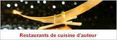 RESTAURANTS DE CUISINE D’AUTEUR RESTAURANTS DE CUISINE D’AUTEUR