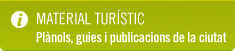 Material Turístic Material Turístic