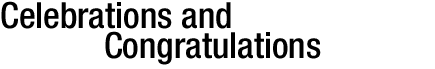 CELEBRATIONS AND CONGRATULATIONS